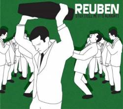 Reuben : Stux (Tell Me It's Alright)